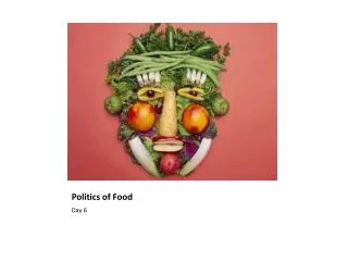 Politics of Food