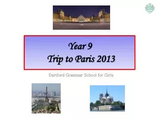 Year 9 Trip to Paris 2013