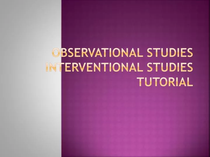 observational studies interventional studies tutorial