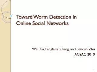 Toward Worm Detection in Online Social Networks
