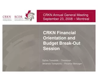 CRKN Financial Orientation and Budget Break-Out Session
