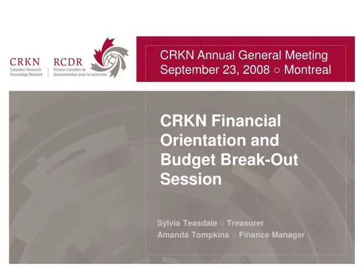 crkn financial orientation and budget break out session