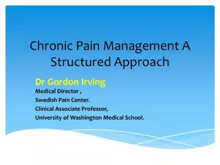 Chronic Pain Management A Structured Approach