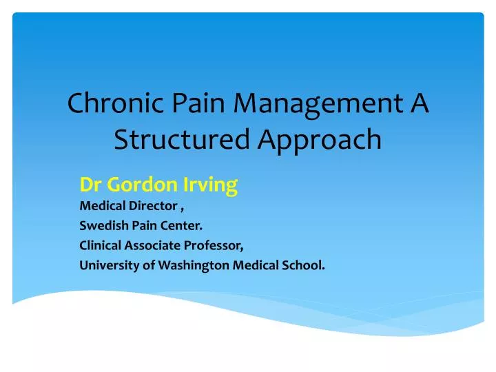 chronic pain management a structured approach