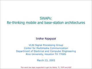 SWAPs: Re-thinking mobile and base-station architectures