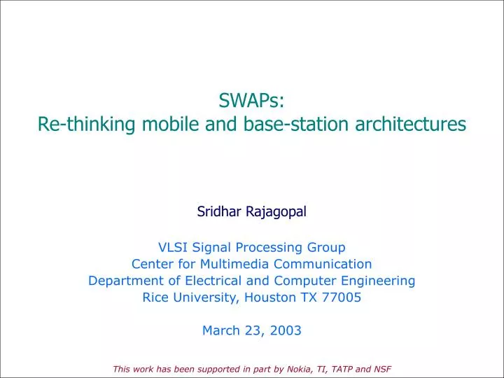 swaps re thinking mobile and base station architectures