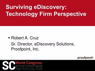 Surviving eDiscovery: Technology Firm Perspective