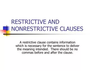 RESTRICTIVE AND NONRESTRICTIVE CLAUSES