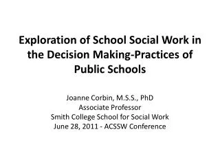 Exploration of School Social Work in the Decision Making-Practices of Public Schools