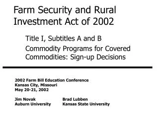 Farm Security and Rural Investment Act of 2002