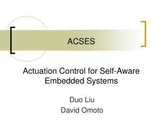 ACSES Actuation Control for Self-Aware Embedded Systems
