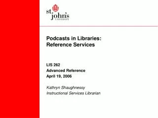 Podcasts in Libraries: Reference Services