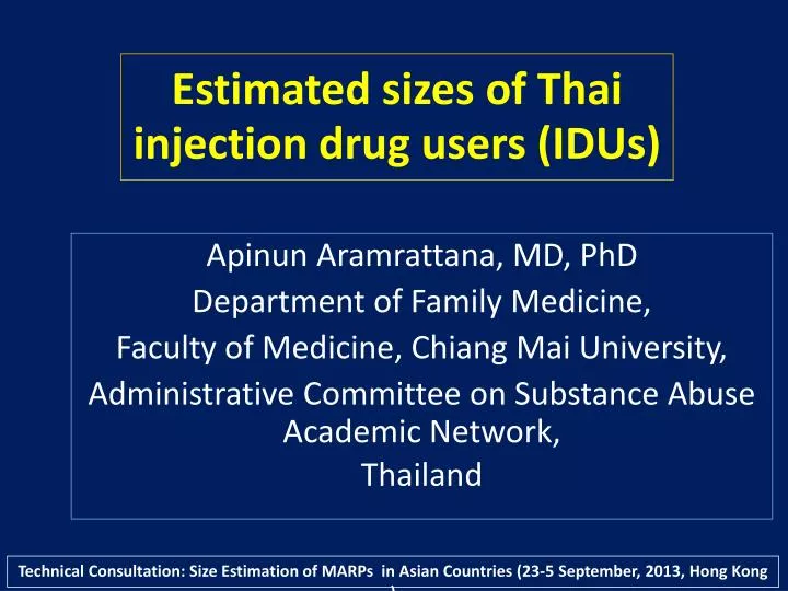estimated sizes of thai injection drug users idus