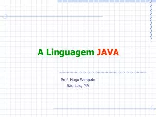 a linguagem java