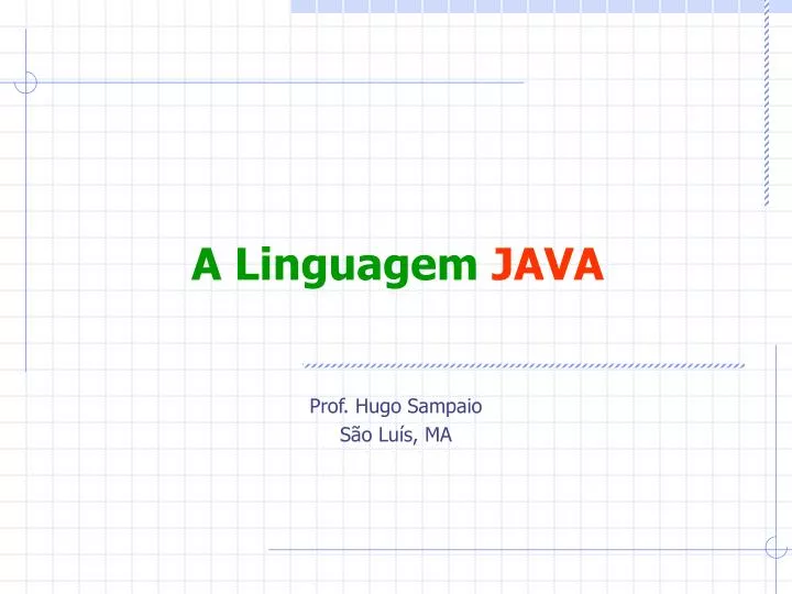 a linguagem java