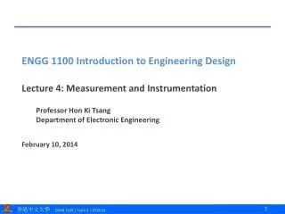 Lecture 4: Measurement and Instrumentation Professor Hon Ki Tsang