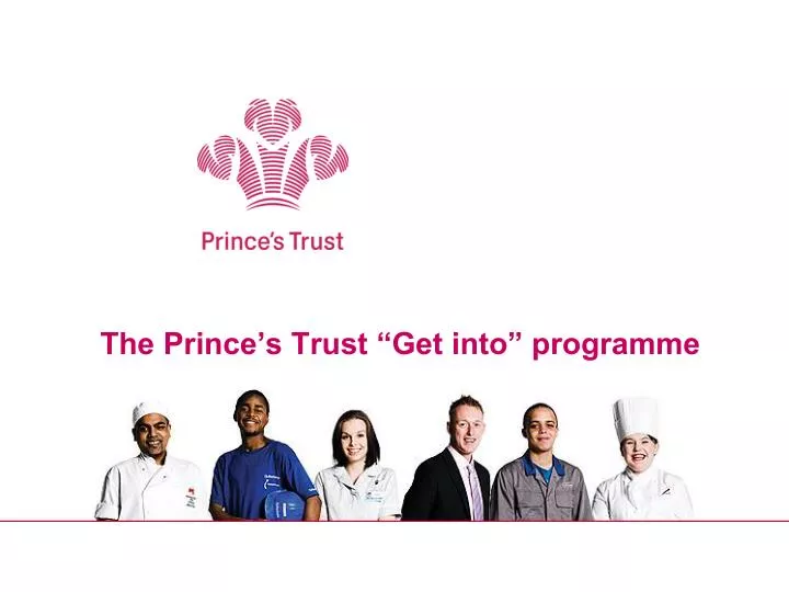 the prince s trust get into programme