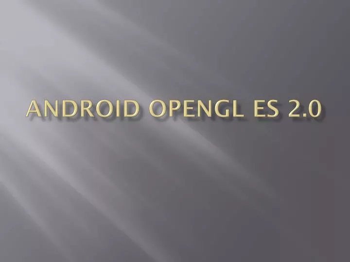 android opengl es 2 0