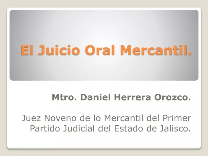 el juicio oral mercantil