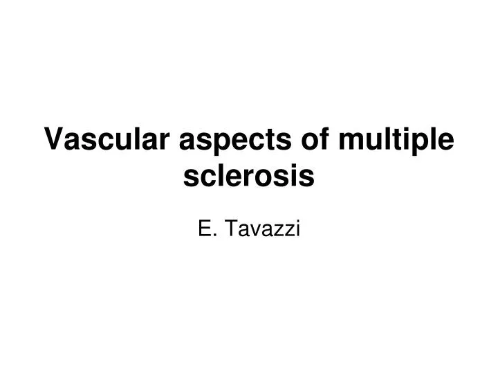 vascular aspects of multiple sclerosis
