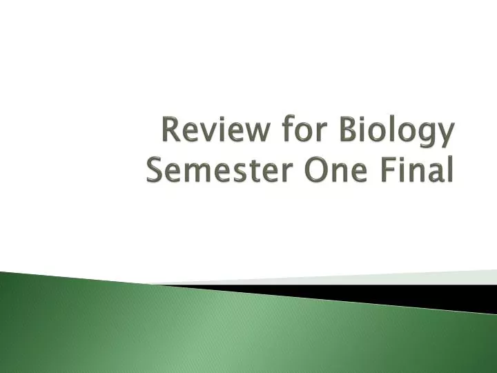 review for biology semester one final
