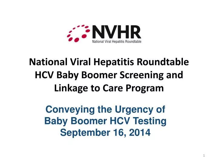 national viral hepatitis roundtable hcv baby boomer screening and linkage to care program