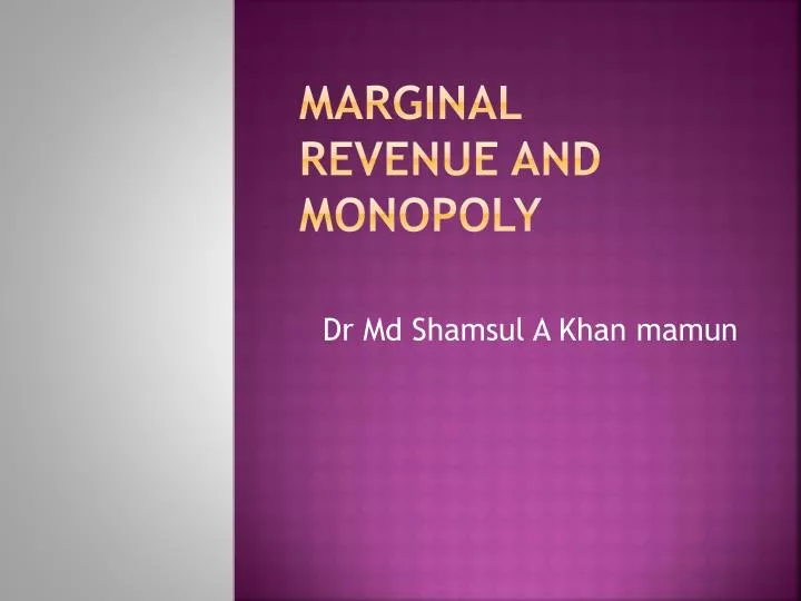 marginal revenue and monopoly