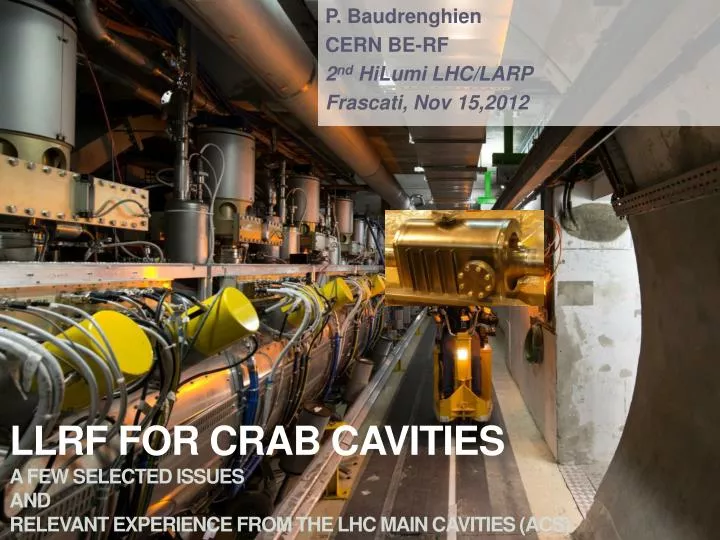 llrf for crab cavities a few selected issues and relevant experience from the lhc main cavities acs