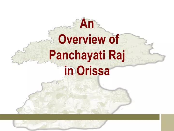 an overview of panchayati raj in orissa