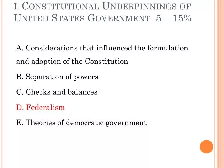 i constitutional underpinnings of united states government 5 15