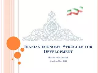 Iranian economy : Struggle for Development
