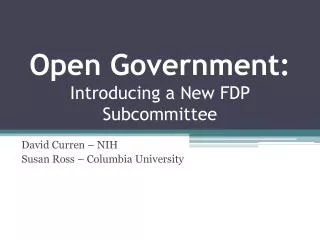 Open Government: Introducing a New FDP Subcommittee