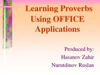 L earning Proverbs Using OFFICE Applications