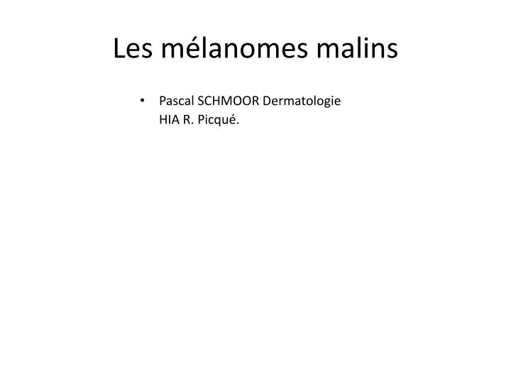 les m lanomes malins