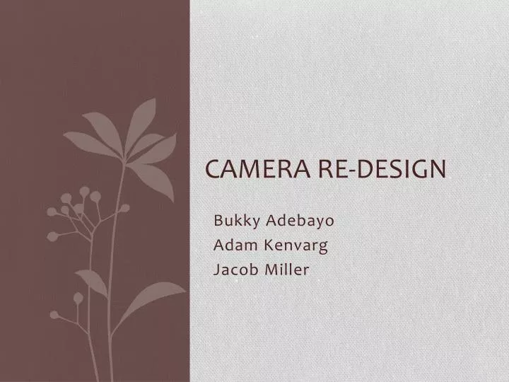 camera re design