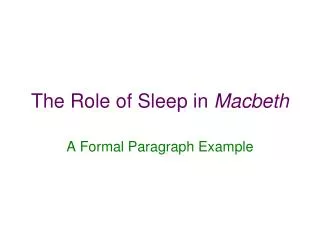 The Role of Sleep in Macbeth