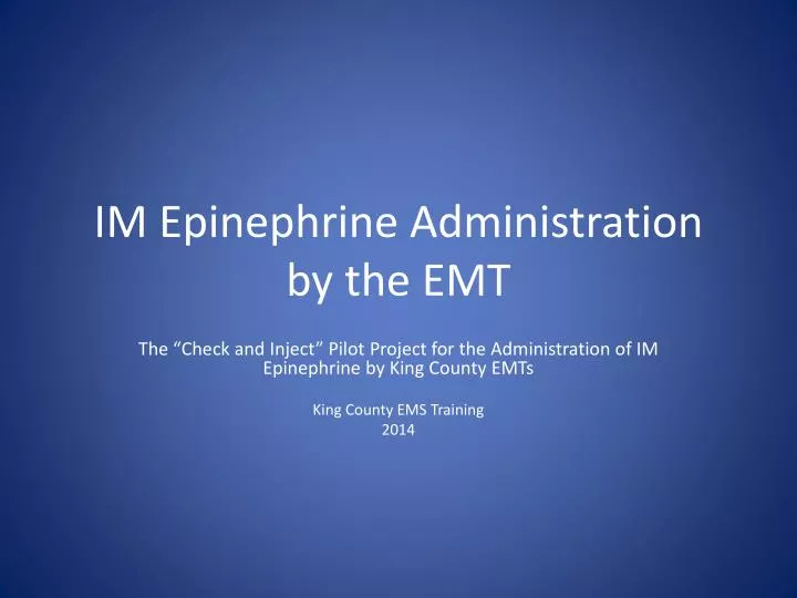 im epinephrine administration by the emt