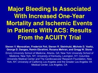 The ACUITY Trial randomized 13,819 patients with moderate and high-risk NSTE-ACS.