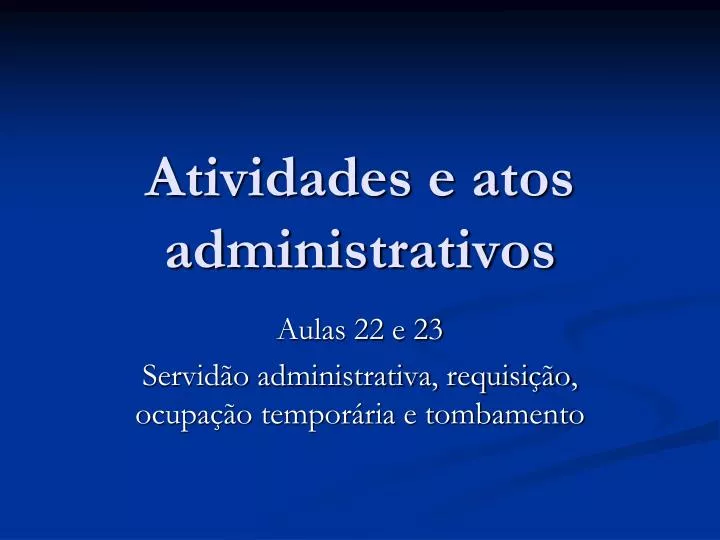 atividades e atos administrativos