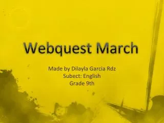 Webquest March