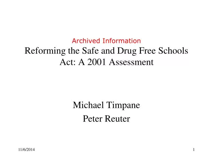 archived information reforming the safe and drug free schools act a 2001 assessment