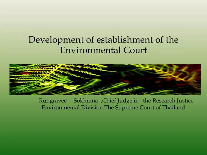 development of establishment of the environmental court