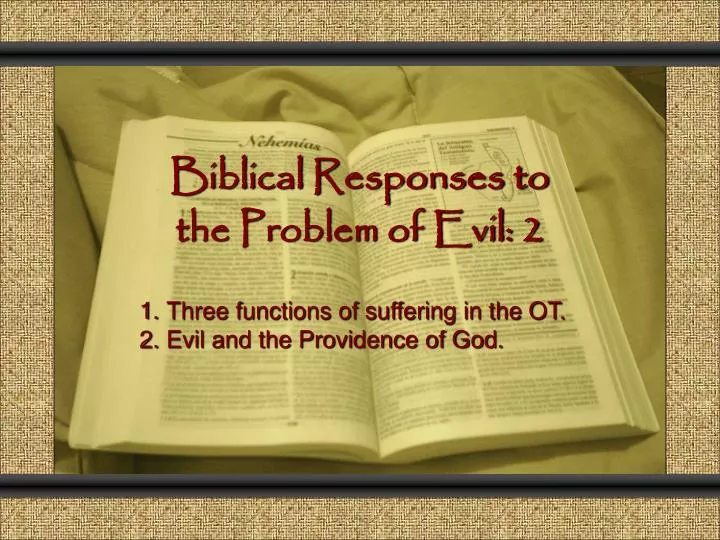 biblical responses to the problem of evil 2