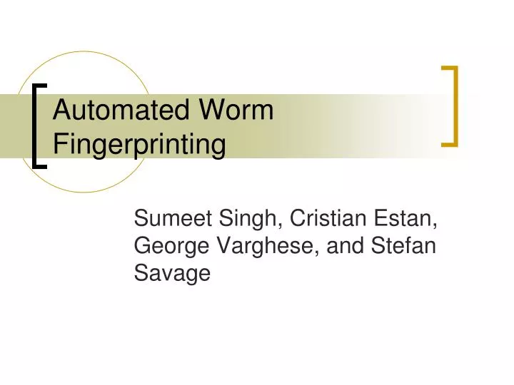 automated worm fingerprinting