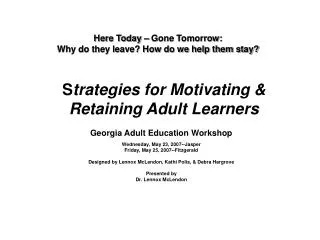 S trategies for Motivating &amp; Retaining Adult Learners
