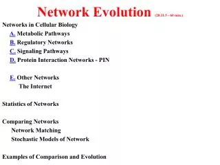 Network Evolution (28.11.5 - 60 min.)