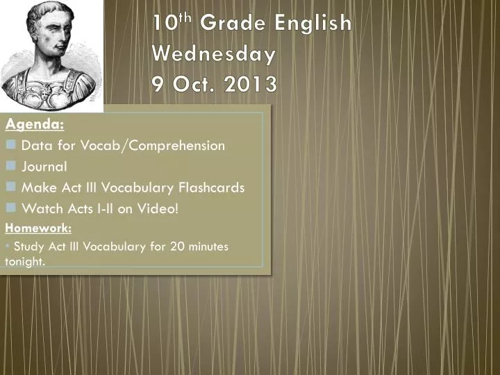 10 th grade english wednesday 9 oct 2013