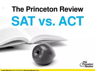 The Princeton Review SAT vs. ACT