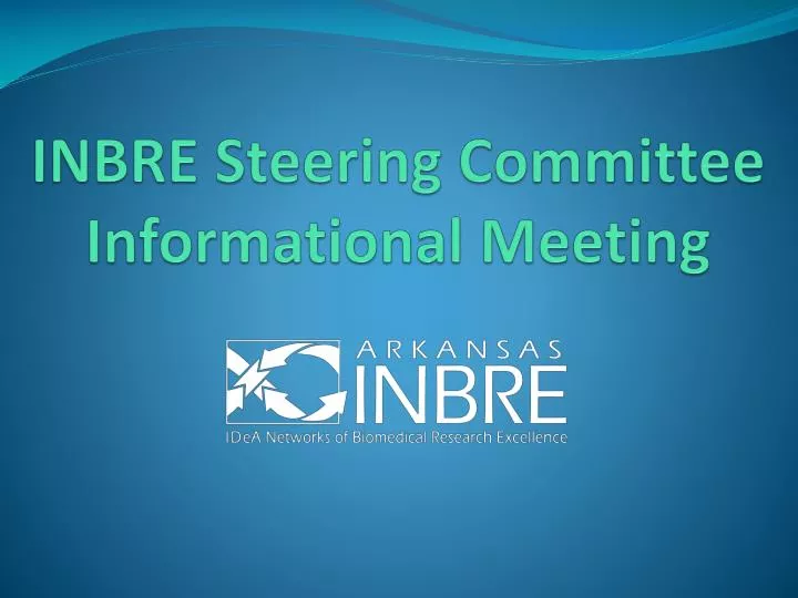 inbre steering committee informational meeting
