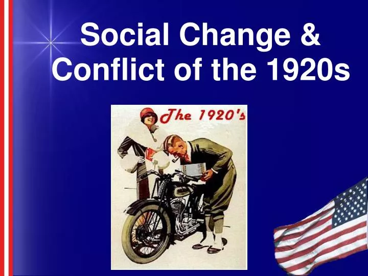 social change conflict of the 1920s